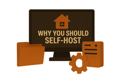 Why You Should Consider Self-Hosting